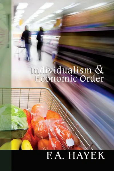 Portada del libro: Individualism And Economic Order 4