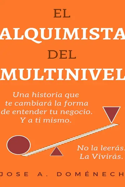 Portada del libro: El Alquimista Del Multinivel