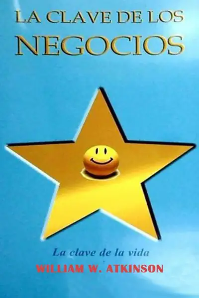 Portada del libro: La Clave De Los Negocios Atkinson William
