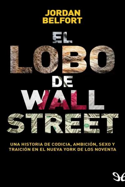 Portada del libro: 049 El Lobo De Wall Street Jordan Belfort