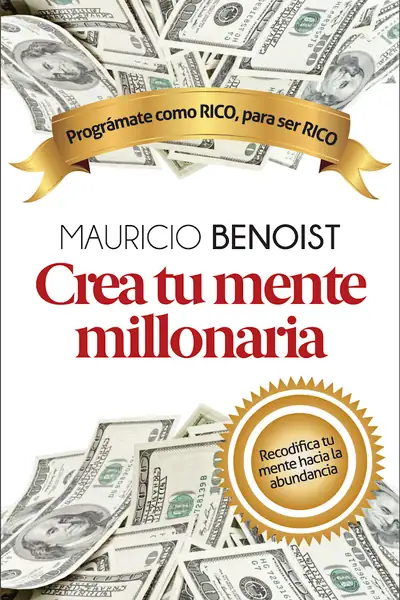 Portada del libro: Crea Tu Mente Millonaria 1
