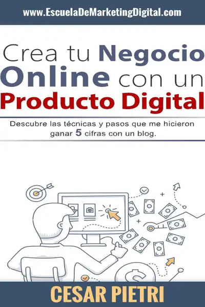 Portada del libro: Crea Tu Negocio Online Con Un P Cesar Pietri