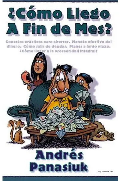 Portada del libro: Como Llego A Fin De Mes Andres Panasiuk