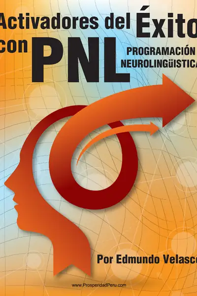 Portada del libro: Activadores Del Exito Con Pnl 1