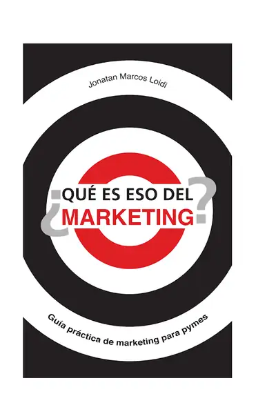 Portada del libro: ¿Qué Es Eso Del Marketing 1