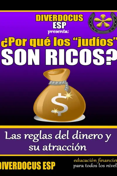 Portada del libro: ¿Por Qué Los JudíOs Son Ricos Las Reglas Del Dinero Y Su AtraccióN