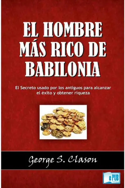 Portada del libro: Hombre Mas Rico De Babilonia, El George S Clason