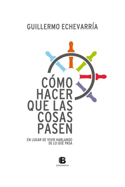 Portada del libro: Como Hacer Que Las Cosas Pasen 1