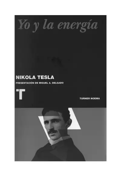 Portada del libro: Yo Y La Energia Nikola Tesla