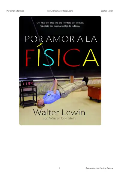 Portada del libro: Por Amor A La Fisica Walter Lewin