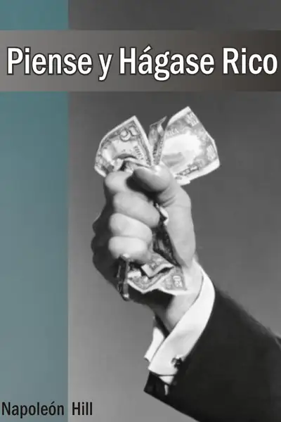 Portada del libro: 026 Napoleon Hill Piense Y Hagase Rico 1