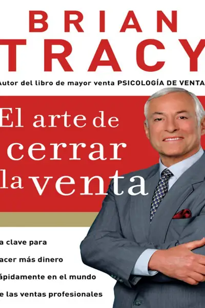 Portada del libro: El Arte De Cerrar La Venta