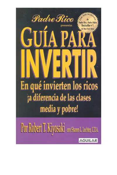 Portada del libro: GuíA Para Invertir Robert T Kiyosaki