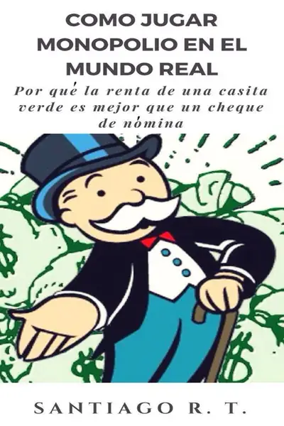 Portada del libro: Comojugarmonopolioenelmundoreal100listo 1