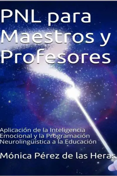 Portada del libro: Pnl Para Maestros Y Profesores MóNica PéRez