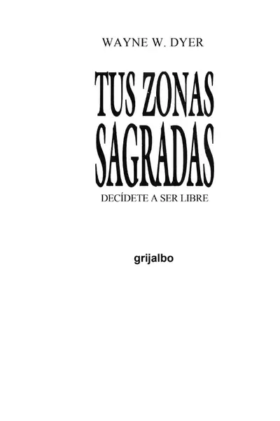 Portada del libro: Tus Zonas Sagradas