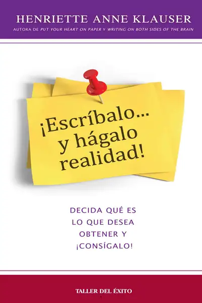 Portada del libro: EscríBalo Y HáGalo Realidad