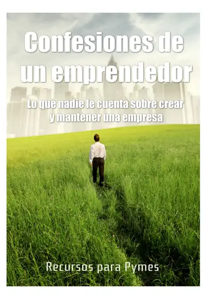 Portada del libro: Confesiones De Un Emprendedor
