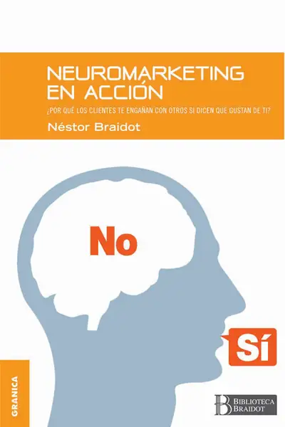 Portada del libro: 174 Neuromarketing En AccióN NéStor Braidot