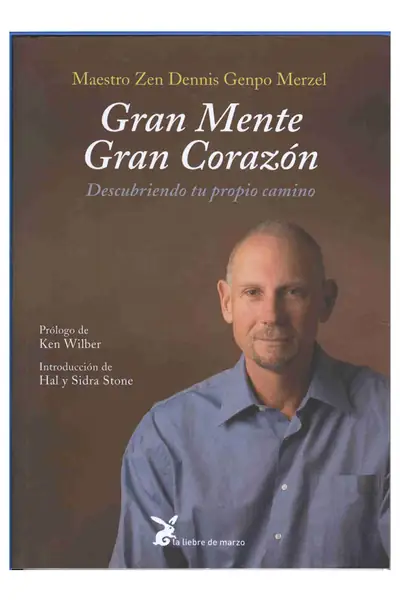 Portada del libro: Gran Mente Gran CorazóN Dennis Genpo