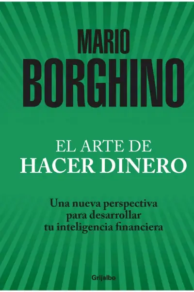 Portada del libro: El Arte De Hacer Dinero