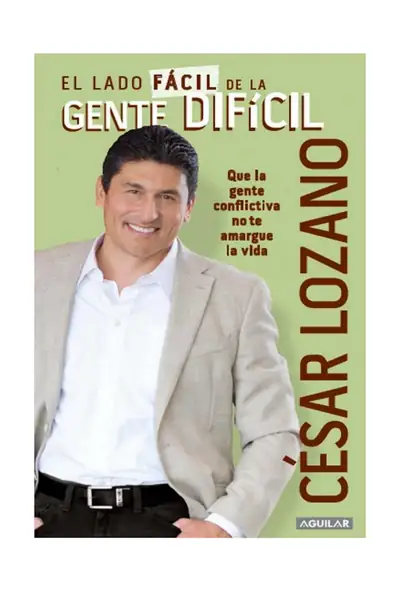 Portada del libro: El Lado FáCil De La Gente DifíCil