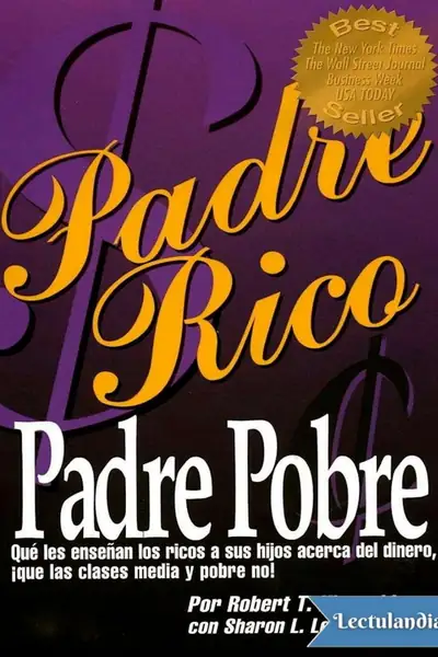 Portada del libro: 3 Padre Rico, Padre Pobre Robert T Kiyosaki