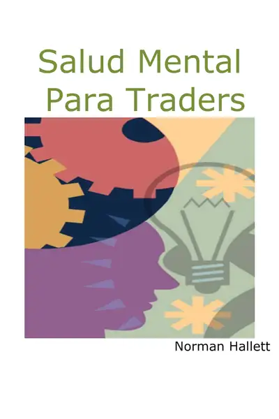Portada del libro: Salud Mental Para Traders