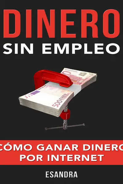 Portada del libro: Eseandra Dinero Sin Empleo