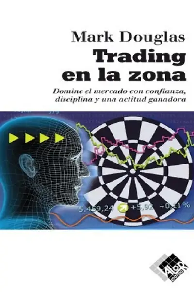 Portada del libro: Mark Douglas Trading En La Zona