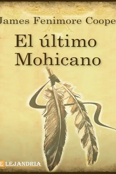 Portada del libro: El Ultimo Mohicano James Fenimore Cooper