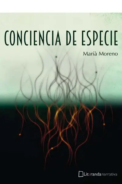 Portada del libro: Conciencia De Especie Maria Moreno