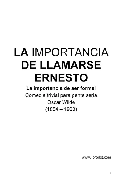 Portada del libro: La Importancia De Llamarse Ernesto Wilde Oscar