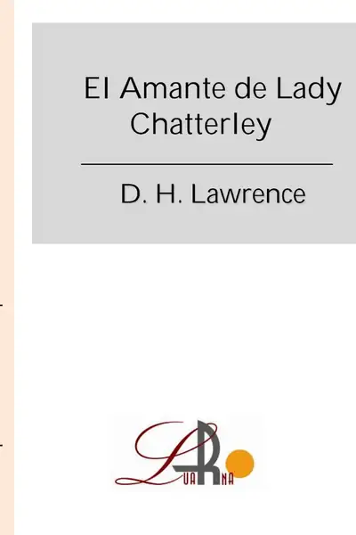 Portada del libro: El Amante De Lady Chatterley D H Lawrence