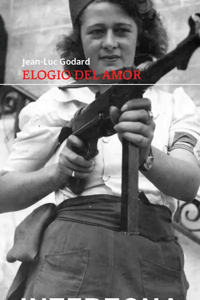 Portada del libro: Elogio Del Amor Jean Luc Godard