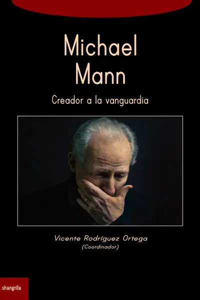 Portada del libro: Michael Mann Creador A La Vanguardia