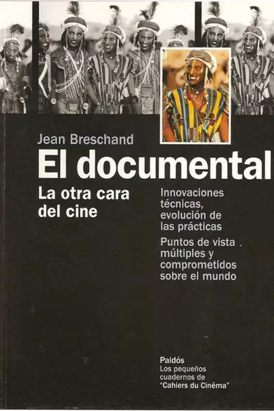 Portada del libro: El Documental, La Otra Cara Del Cine Breschand