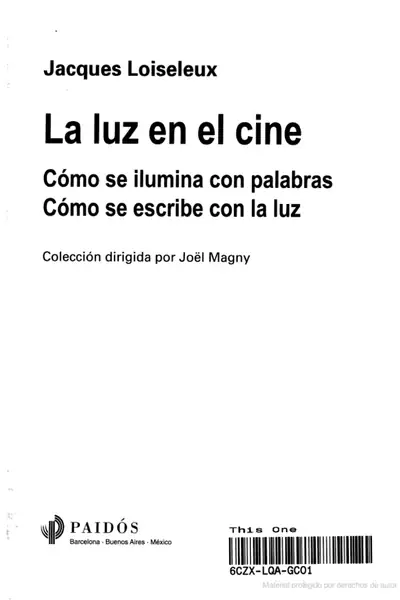 Portada del libro: Loiseleux La Luz En El Cine Fragmento
