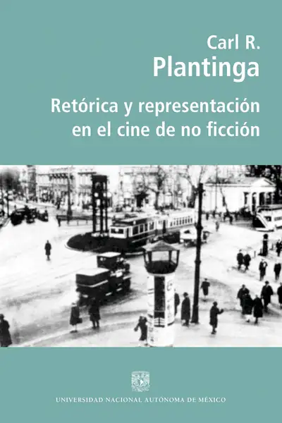 Portada del libro: Platinga RetóRica Y RepresentacióN En El Cine De No FiccióN