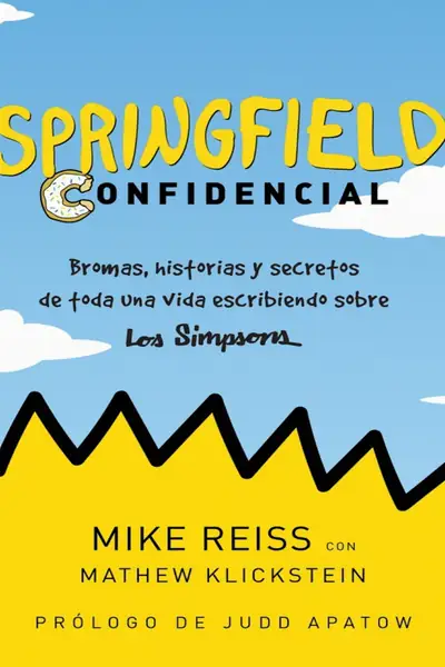Portada del libro: Springfield Confidencial Mike Reiss