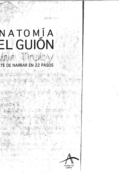 Portada del libro: Anatomia Del Guion John Truby