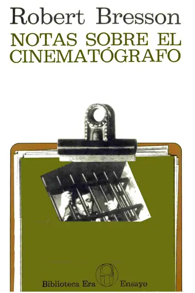 Portada del libro: Bresson Notas Sobre El Cinematografo