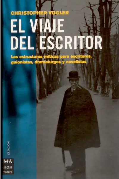 Portada del libro: El Viaje Del Escritor Christopher Vogler
