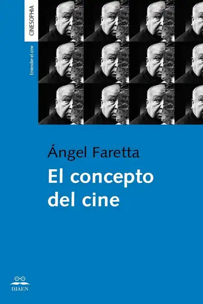 Portada del libro: El Concepto Del Cine Faretta, Angel