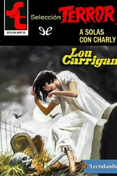 Portada del libro: A Solas Con Charly Lou Carrigan