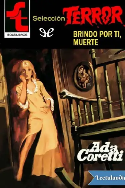 Portada del libro: Brindo Por Ti Muerte Ada Coretti
