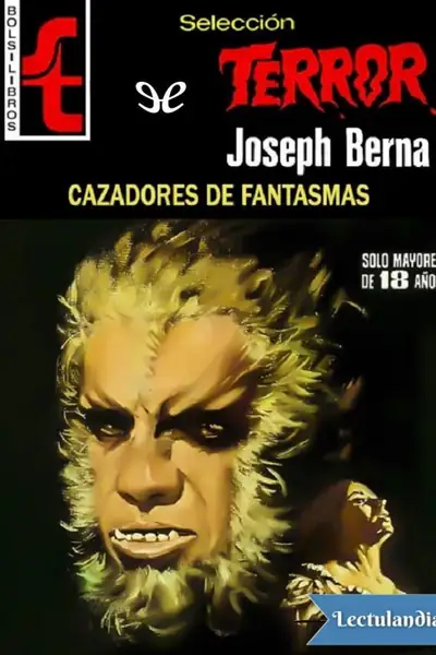 Portada del libro: Cazadores De Fantasmas Joseph Berna