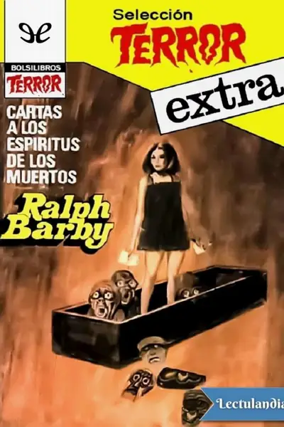 Portada del libro: Cartas A Los Espiritus De Los Muertos Ralph Barby