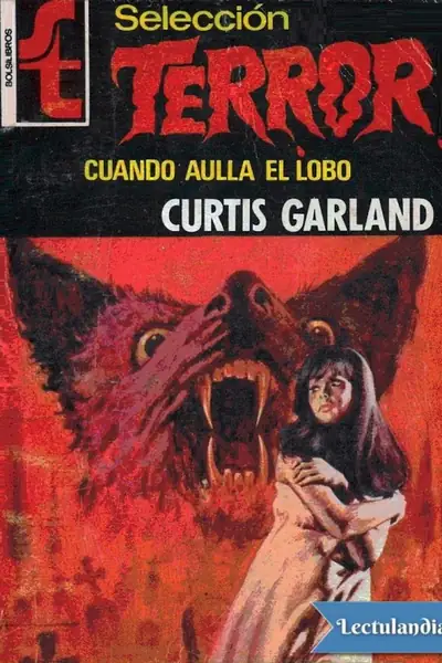 Portada del libro: Cuando Aulla El Lobo Curtis Garland