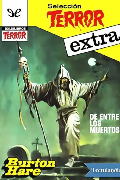 Portada del libro: De Entre Los Muertos Burton Hare